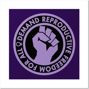 Demand Reproductive Freedom - Raised Clenched Fist - lavender Posters and Art